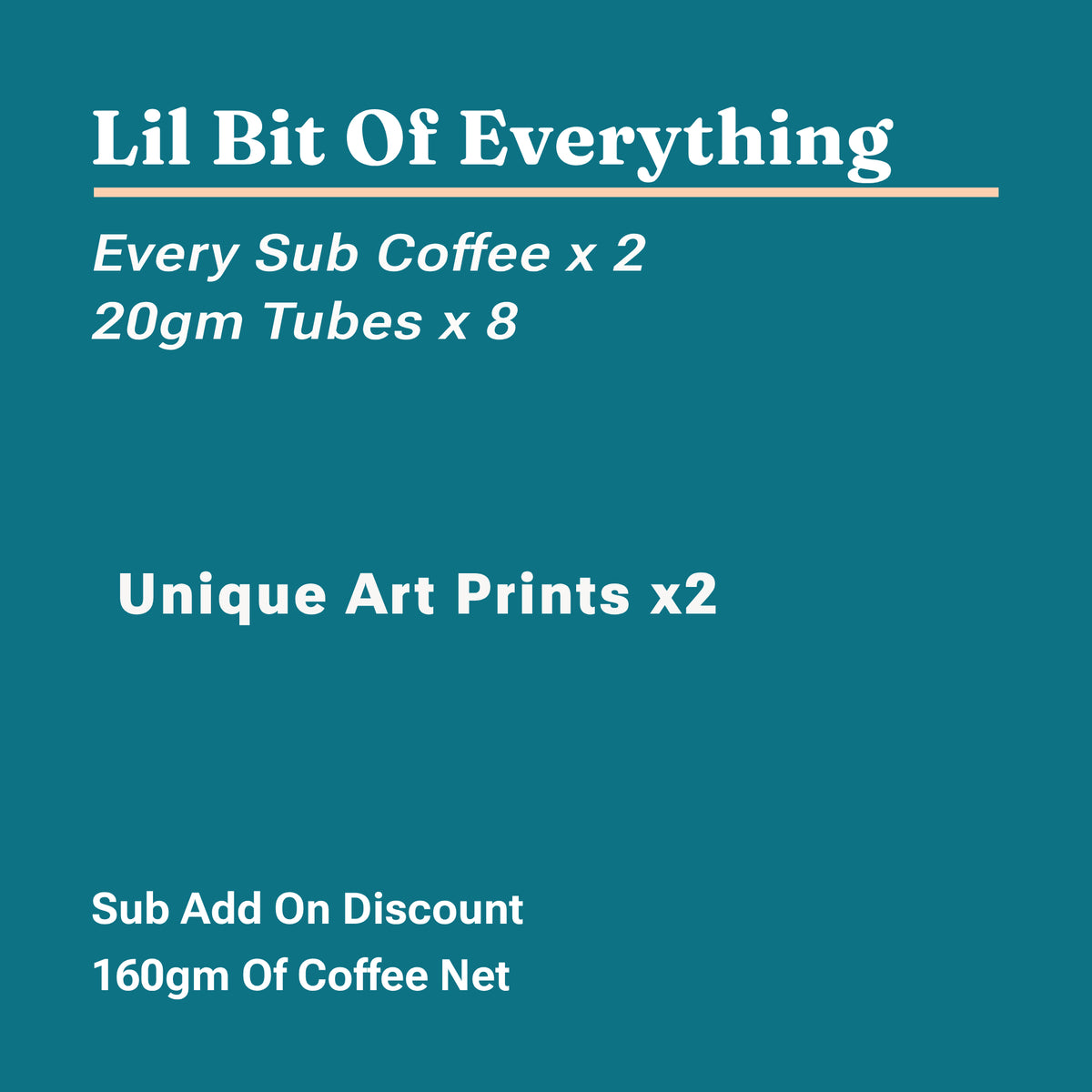 Lil Bit Of Everything Subscription x2 (20gx8)