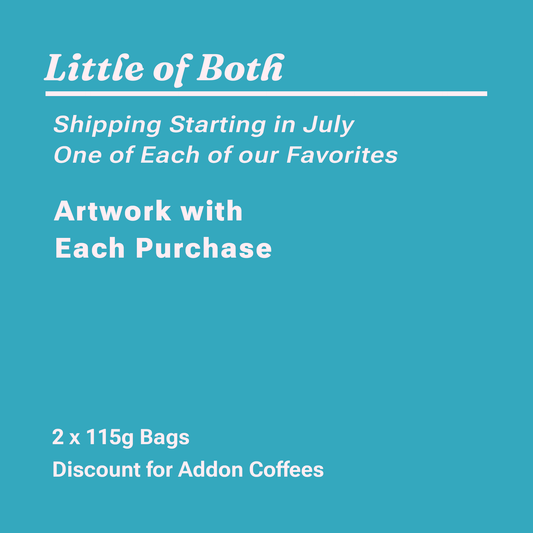 Little of Both Subscription - Presale